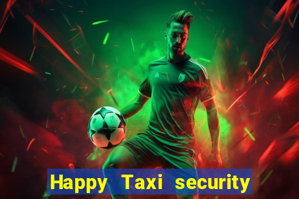 Happy Taxi security password road road 96